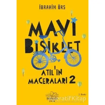 Mavi Bisiklet - Atılın Maceraları 2 - İbrahim Örs - Nemesis Kitap