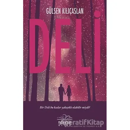 Deli (Ciltsiz) - Gülsen Kılıçaslan - Nemesis Kitap
