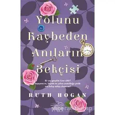 Yolunu Kaybeden Anıların Bekçisi - Ruth Hogan - Nemesis Kitap