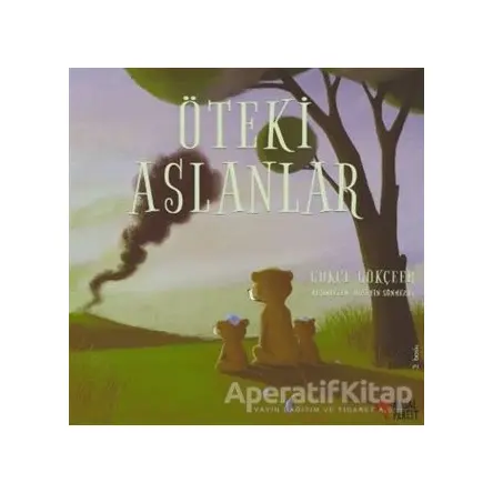 Öteki Aslanlar - Gökçe Gökçeer - Masalperest