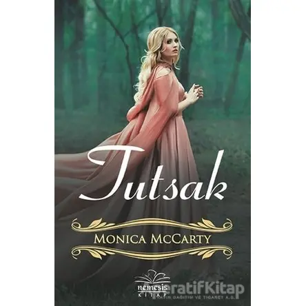 Tutsak - Monica McCarty - Nemesis Kitap