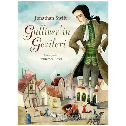 Gulliverin Gezileri - Jonathan Swift - Turkuvaz Çocuk