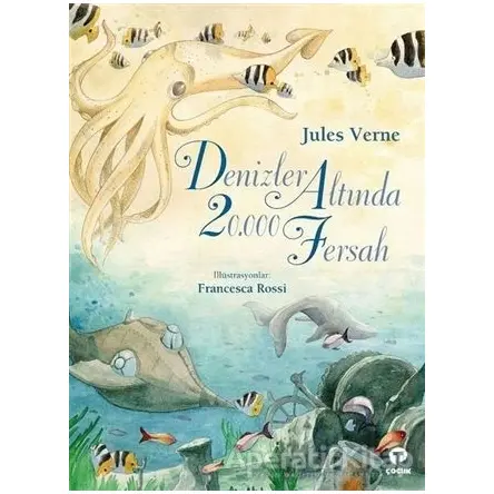 Denizler Altında 20000 Fersah - Jules Verne - Turkuvaz Çocuk