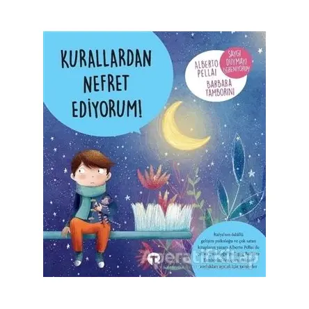 Kurallardan Nefret Ediyorum! - Barbara Tamborini - Turkuvaz Çocuk