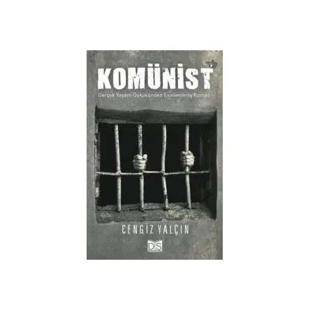 Komünist - Cengiz Yalçın - Düş Sözcükleri Yayınları