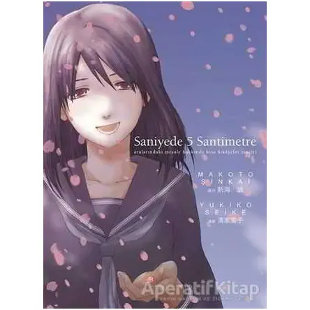 Saniyede 5 Santimetre - Makato Şinkai - Gerekli Şeyler Yayıncılık