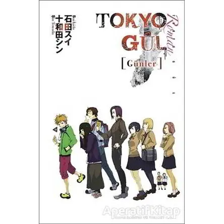 Tokyo Gül: Günler - Sui İşida - Gerekli Şeyler Yayıncılık