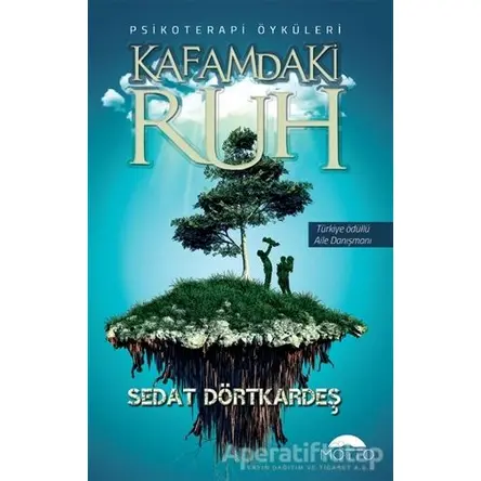 Kafamdaki Ruh - Sedat Dörtkardeş - Motto Yayınları