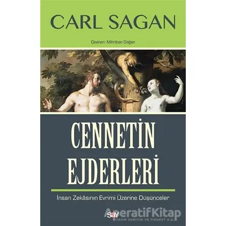 Cennetin Ejderleri - Carl Sagan - Say Yayınları