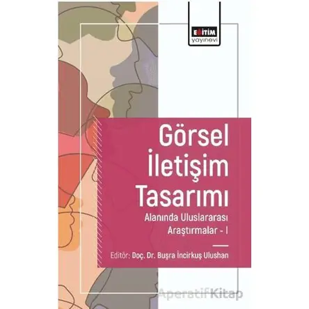 Görsel İletişim Tasarımı Alanında Araştırmalar I