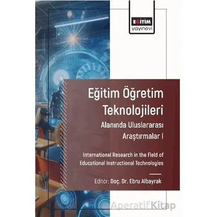 Eğitim Öğretim Teknolojileri Alanında Araştırmalar I