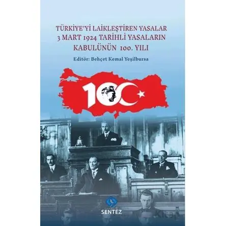 Türkiye’yi Laikleştiren Yasalar - Kolektif - Sentez Yayınları