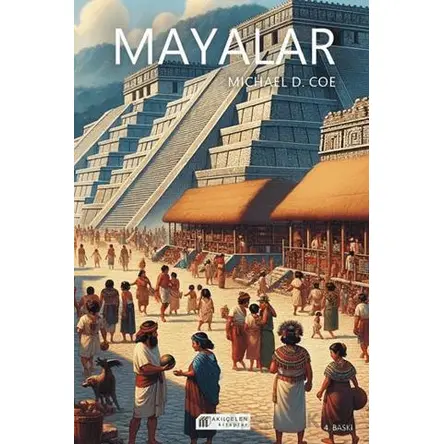 Mayalar - Dougles J. Brewer.Emily Teeter - Akıl Çelen Kitaplar