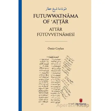 ???????? ??? ???? Futuwwatnama of ?A??ar Attâr Fütüvvetnâmesi