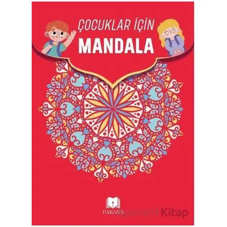 Çocuklar İçin Mandala - Emine Yıldızgil - Parana Yayınları