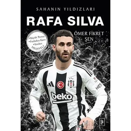 Rafa Silva / Sahanın Yıldızları - Ömer Fikret Şen - Parodi Yayınları