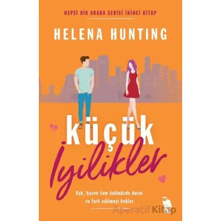 Küçük İyilikler - Helena Hunting - Nemesis Kitap