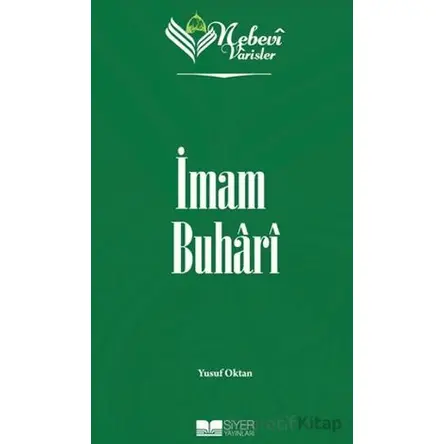 Nebevi Varisler 31 - İmam Buhari - Yusuf Oktan - Siyer Yayınları