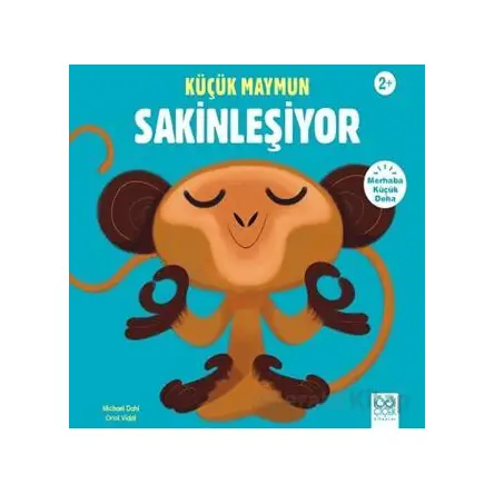 Küçük Maymun Sakinleşiyor - Michael Dahl - 1001 Çiçek Kitaplar