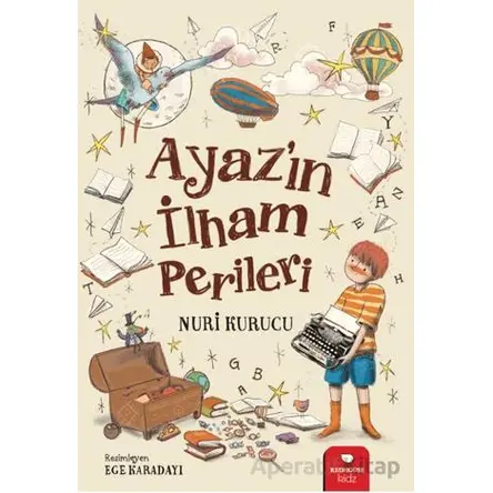 Ayazın İlham Perileri - Nuri Kurucu - Redhouse Kidz Yayınları