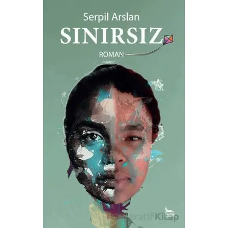 Sınırsız - Serpil Arslan - Ceylan Yayınları