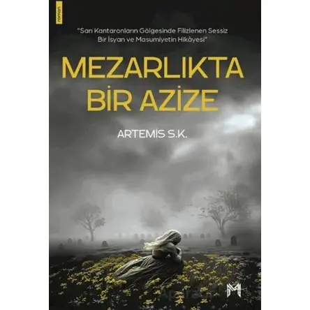 Mezarlıkta Bir Azize - Artemis S. K - Memento Mori