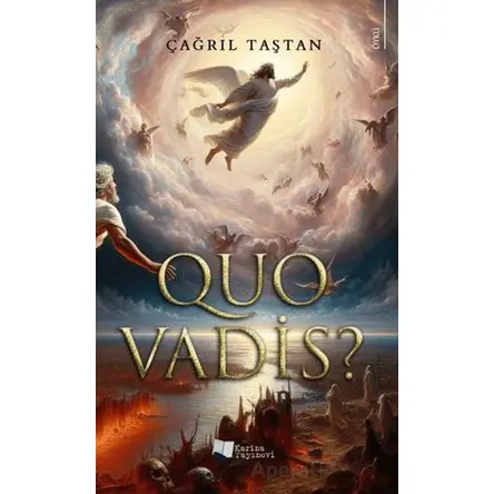 Quo Vadis? - Çağrıl Taştan - Karina Yayınevi