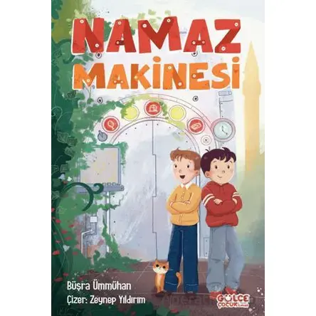 Namaz Makinesi - Büşra Ümmühan - Timaş Gülce Çocuk