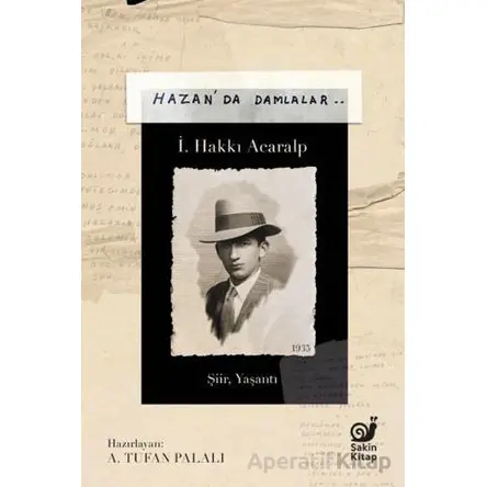 Hazan’da Damlalar - A. Tufan Palalı - Sakin Kitap