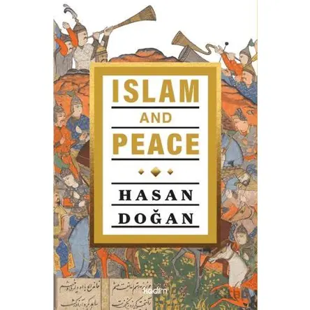 Islam and Peace - Hasan Doğan - Kadim Yayınları