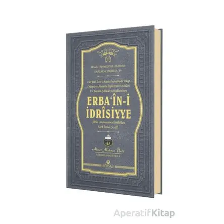 Erbaini İdrisiyye - Ahmet Mahmut Ünlü - Ahıska Yayınevi