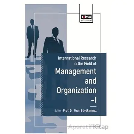 International Research in the Field of Management and Organization I