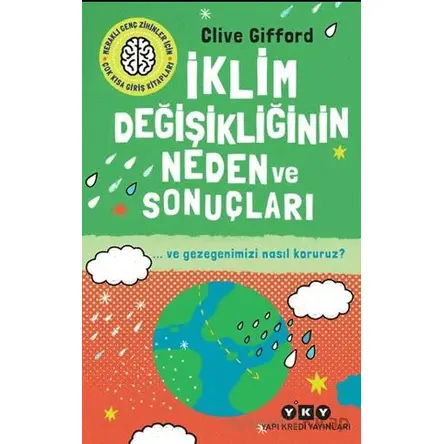 İklim Değişikliğinin Neden ve Sonuçları ve Gezegenimizi Nasıl Koruruz?