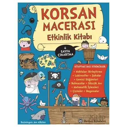 Korsan Macerası Etkinlik Kitabı - Jen Alliston - Remzi Kitabevi