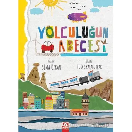 Yolculuğun Abecesi - Sima Özkan - Altın Kitaplar