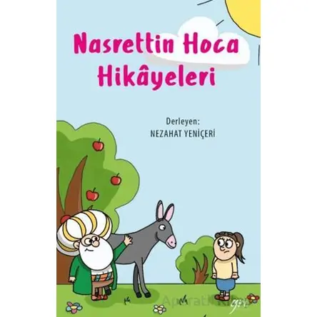 Nasrettin Hoca Hikayeleri - Nezahat Yeniçeri - Öteki Yayınevi
