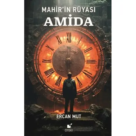 Mahir’in Rüyası: Amida - Ercan Mut - Öteki Yayınevi