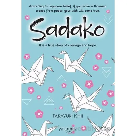 Sadako - Takayuki Ishii - Yakamoz Yayınevi