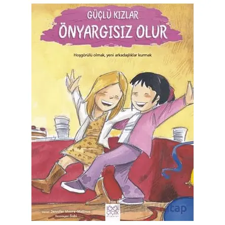 Güçlü Kızlar Önyargısız Olur - Jennifer Moore Mallions - 1001 Çiçek Kitaplar