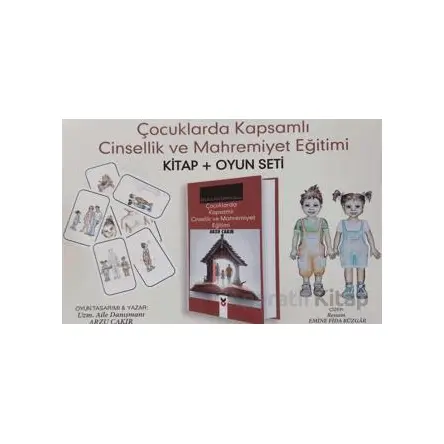 Çocuklarda Kapsamlı Cinsellik ve Mahremiyet Eğitimi - Arzu Çakır - Ck Yayınevi