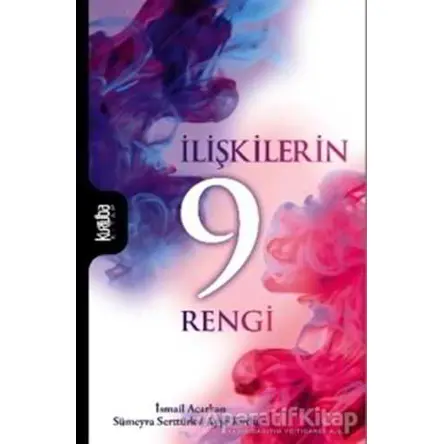 İlişkilerin 9 Rengi - Sümeyra Serttürk - Kurtuba Kitap