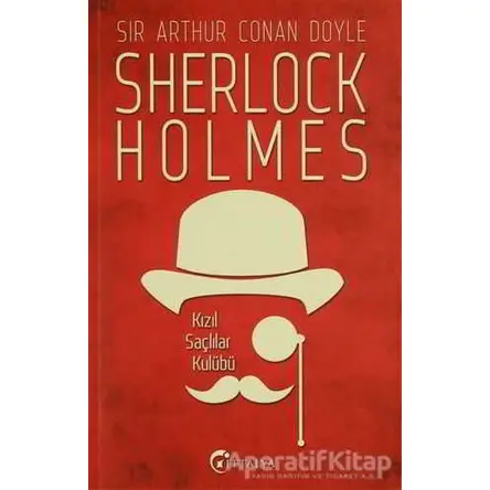 Sherlock Holmes - Kızıl Saçlılar Kulübü - Sir Arthur Conan Doyle - Eftalya Kitap