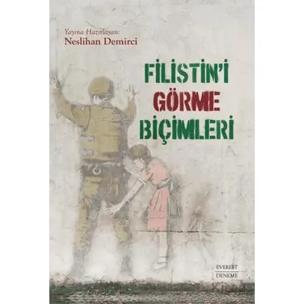 Filistini Görme Biçimleri - Kolektif - Everest Yayınları