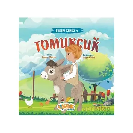Tomurcuk - Ahmet Mercan - Siyer Çocuk Yayınları