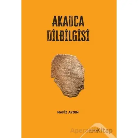 Akadca Dilbilgisi - Nafiz Aydın - Altınordu Yayınları
