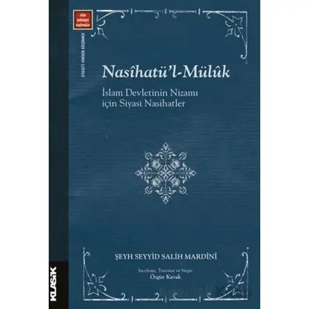 Nasîhatü’l-Mülük - Şeyh Seyyid Salih Mardini - Klasik Yayınları
