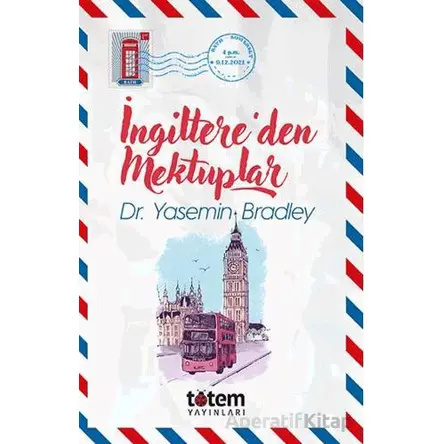 İngiltere’den Mektuplar - Yasemin Bradley - Totem Yayıncılık