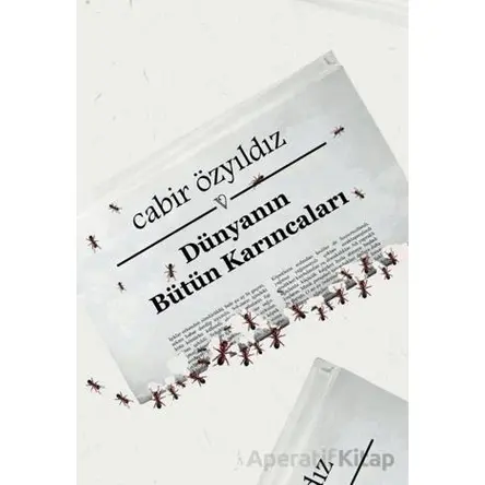 Dünyanın Bütün Karıncaları - Cabir Özyıldız - Vacilando Kitap