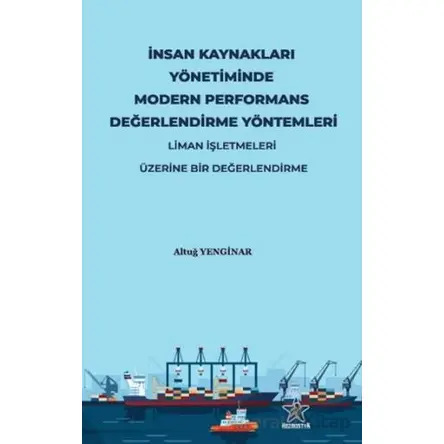 İnsan Kaynakları Yönetiminde Modern Performans Değerlendirme Yöntemleri