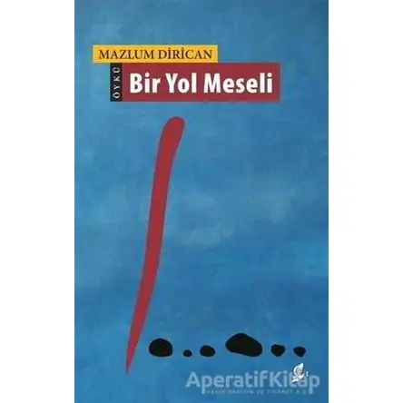 Bir Yol Meseli - Mehmet Sarı - Okur Kitaplığı